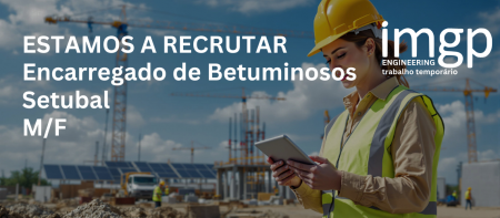 Encarregado de Betuminosos (M/F)
